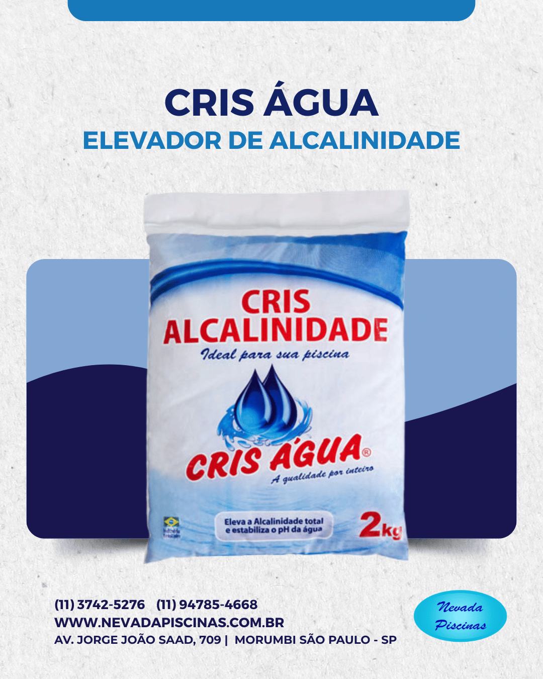 Elevador de Alcalinidade 2kg - Cris Água | Nevada Piscinas