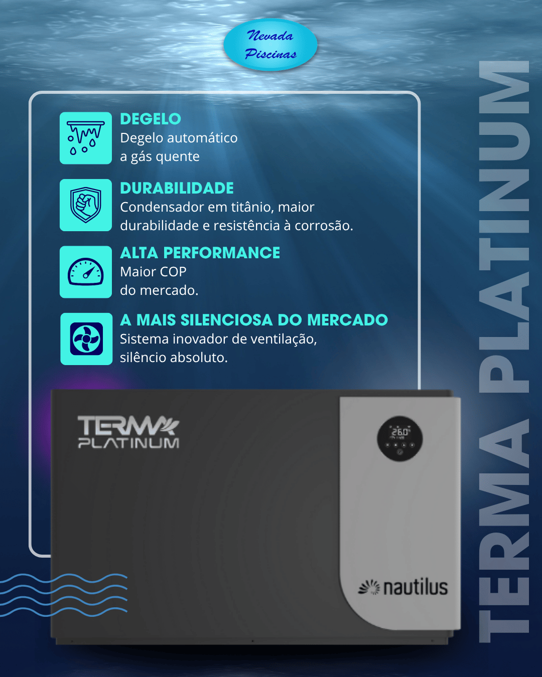 Aquecedor Terma Platinum Nautilus - Nevada Piscinas